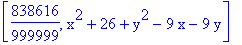 [838616/999999, x^2+26+y^2-9*x-9*y]